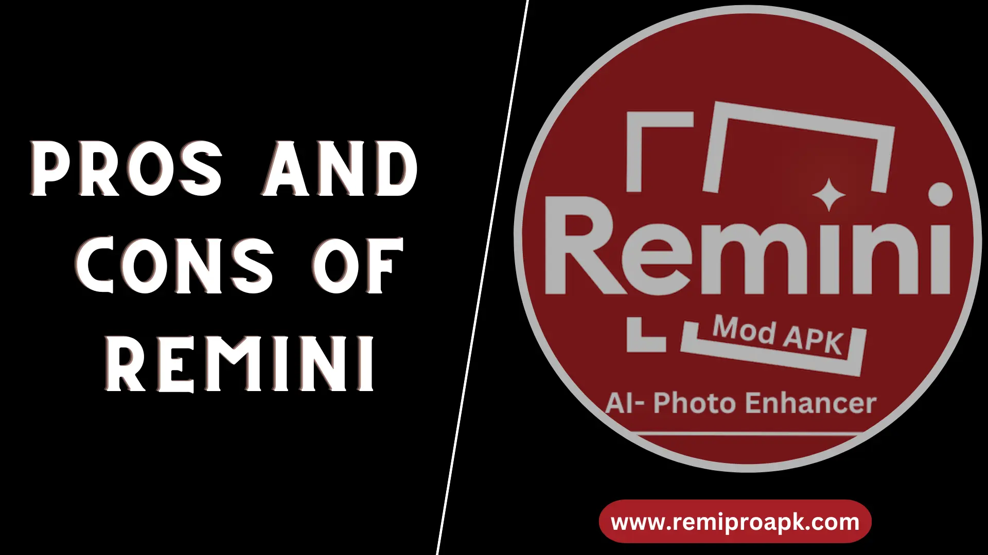 pros and cons of remini - featured image