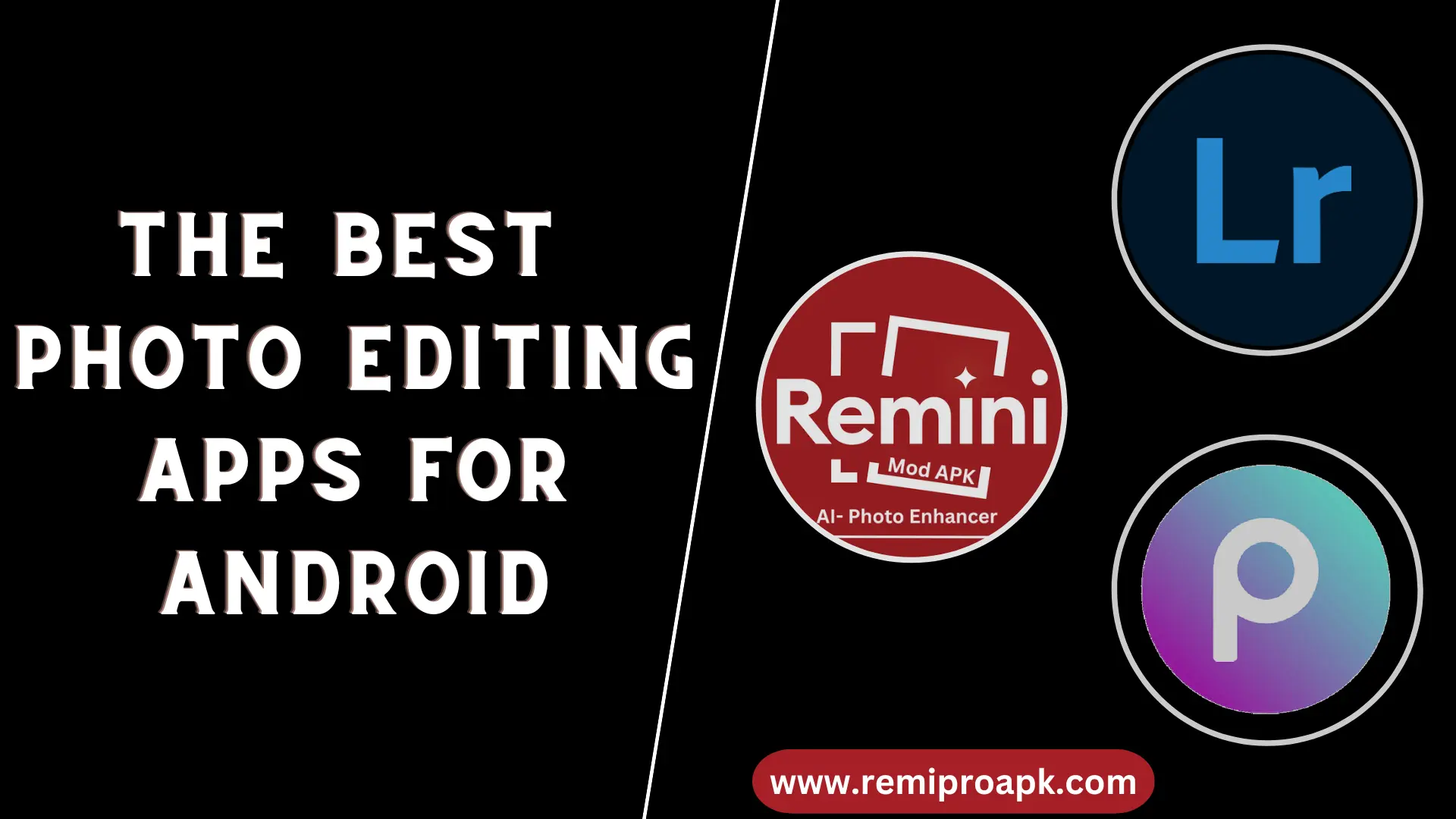 best photo editing apps for android - featured image