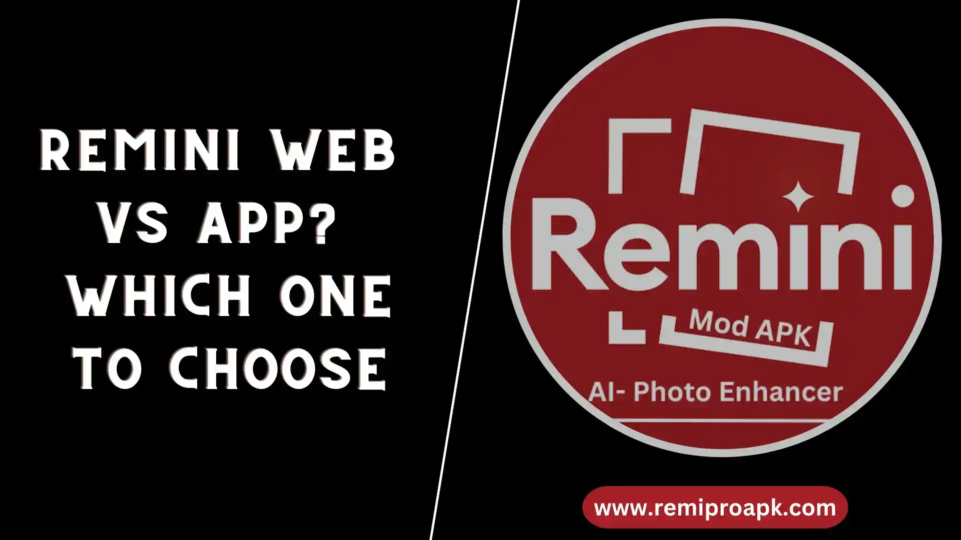 remini web vs app - featured image